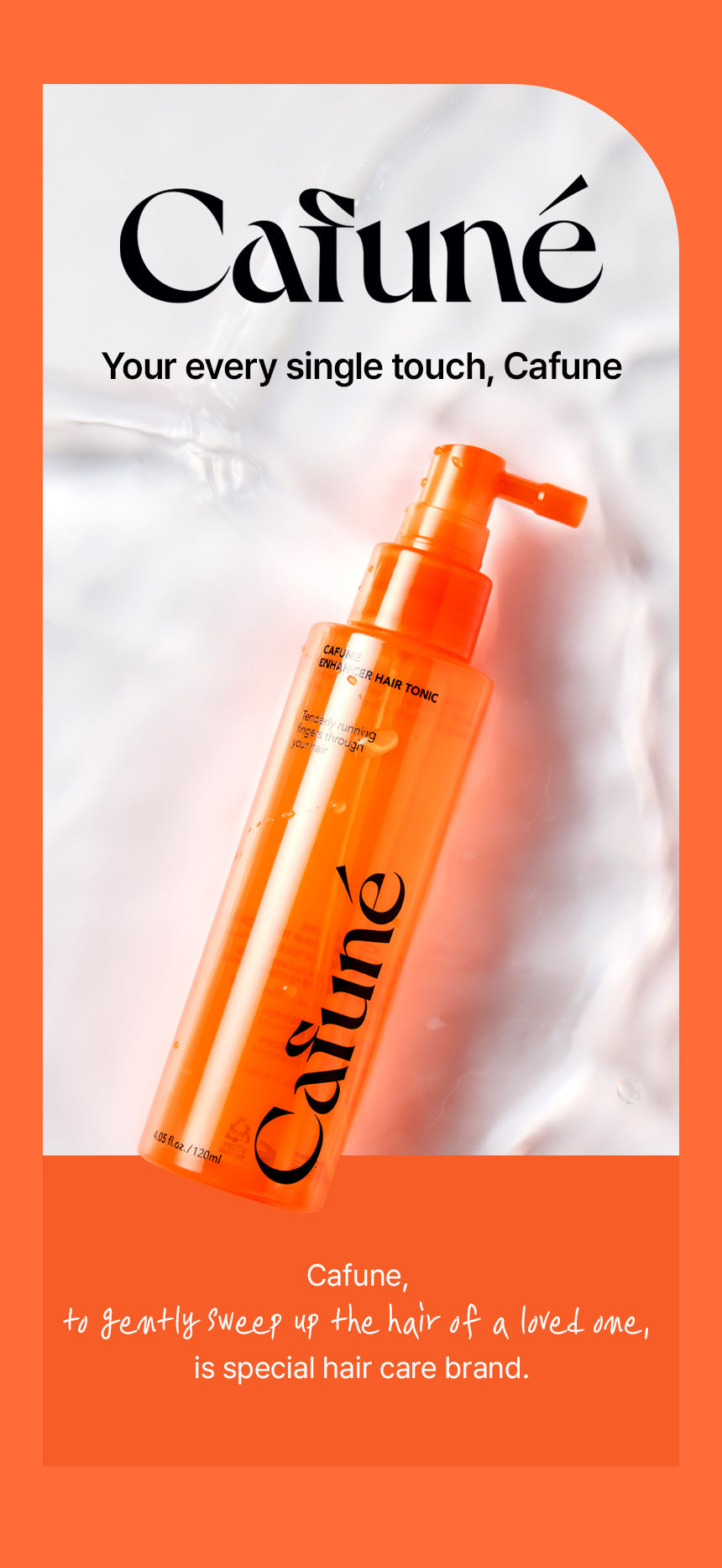 Immagine promozionale del Cafuné Enhancer Hair Tonic: il flacone arancione con erogatore spray è immerso in uno sfondo fluido che richiama la texture leggera del tonico. Visual utilizzato per comunicare i benefici del trattamento scalp care lenitivo, anticaduta e riequilibrante firmato Cafuné.